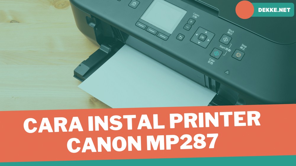 cara instal printer canon MP287