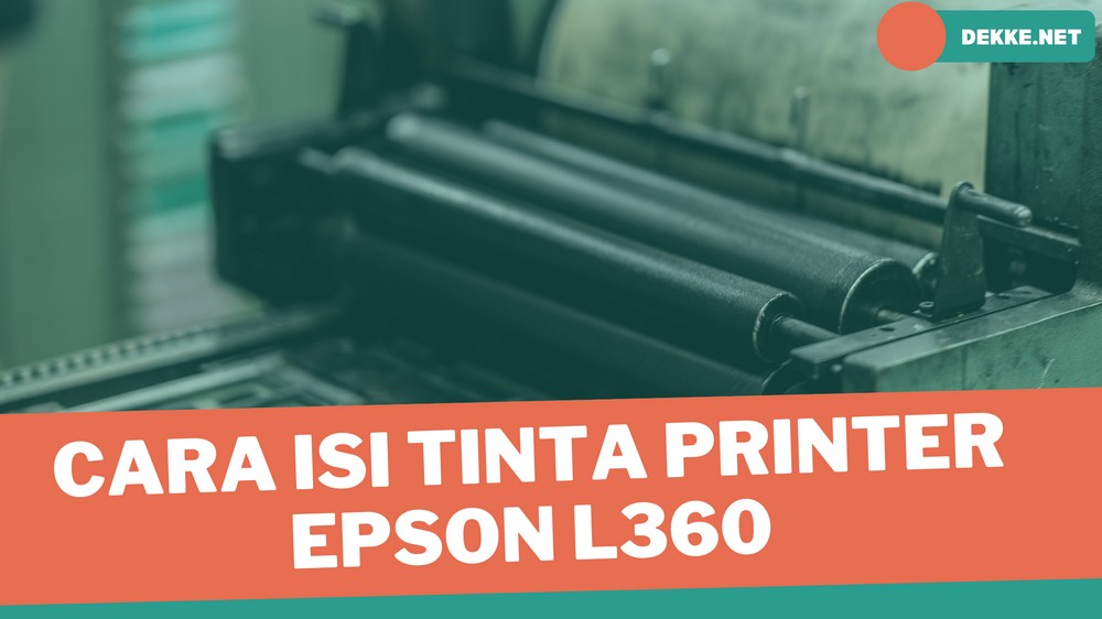 cara mengisi tinta printer Epson L360